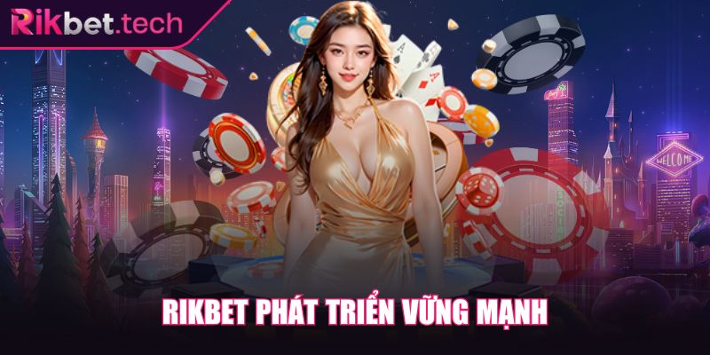 Rikbet ⭐【RIKBET garden】- Link Đăng Nhập Nhà Cái【RIKBET TECH】09/2025 13 Rikbet phát triển vững mạnh